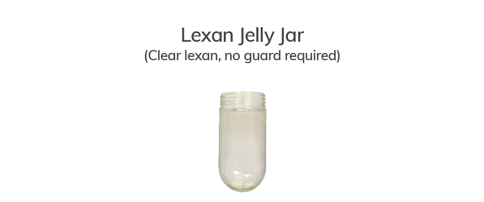 Lexan jelly jar no guard